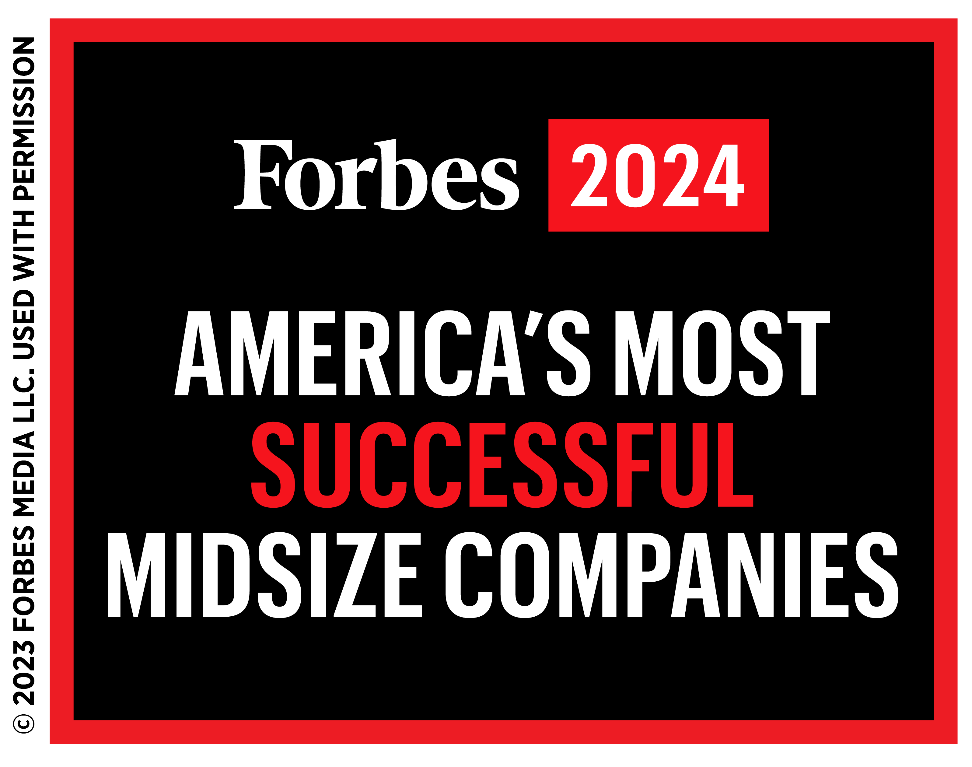 Forbes’ List of America’s Best Mid-Size Companies